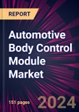 Automotive Body Control Module Market 2024-2028- Product Image