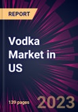 Vodka Market in US 2024-2028- Product Image