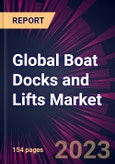 Global Boat Docks and Lifts Market 2021-2025- Product Image