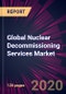 Global Nuclear Decommissioning Services Market 2020-2024 - Product Thumbnail Image