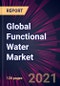 Global Functional Water Market 2021-2025 - Product Image