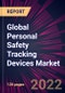 Global Personal Safety Tracking Devices Market 2023-2027 - Product Thumbnail Image