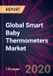 Global Smart Baby Thermometers Market 2020-2024 - Product Thumbnail Image