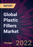 Global Plastic Fillers Market 2022-2026- Product Image