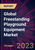 Global Freestanding Playground Equipment Market 2023-2027- Product Image
