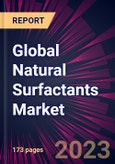 Global Natural Surfactants Market 2023-2027- Product Image