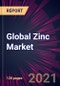 Global Zinc Market 2021-2025 - Product Thumbnail Image