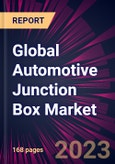 Global Automotive Junction Box Market 2021-2025- Product Image