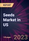 Seeds Market in US 2023-2027 - Product Image