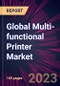 Global Multi-functional Printer Market 2023-2027 - Product Image