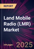 Land Mobile Radio (LMR) Market 2025-2029- Product Image
