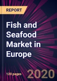 Fish and Seafood Market in Europe 2020-2024- Product Image