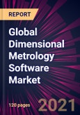 Global Dimensional Metrology Software Market 2021-2025- Product Image