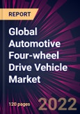 Global Automotive Four-wheel Drive Vehicle Market 2021-2025- Product Image