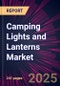 Camping Lights and Lanterns Market 2025-2029 - Product Thumbnail Image