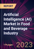Artificial Intelligence (AI) Market in Food and Beverage Industry 2024-2028- Product Image