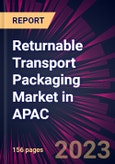 Returnable Transport Packaging Market in APAC 2024-2028- Product Image