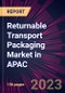 Returnable Transport Packaging Market in APAC 2024-2028 - Product Thumbnail Image