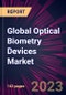 Global Optical Biometry Devices Market 2023-2027 - Product Thumbnail Image