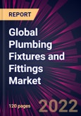 Global Plumbing Fixtures and Fittings Market 2023-2027- Product Image