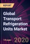 Global Transport Refrigeration Units Market 2020-2024 - Product Thumbnail Image