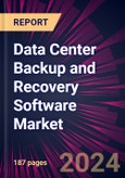 Data Center Backup and Recovery Software Market 2024-2028- Product Image