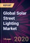 Global Solar Street Lighting Market 2020-2024 - Product Thumbnail Image