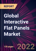 Global Interactive Flat Panels Market 2023-2027- Product Image