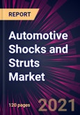 Automotive Shocks and Struts Market 2021-2025- Product Image