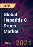 Global Hepatitis C Drugs Market 2021-2025- Product Image