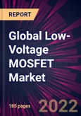 Global Low-Voltage MOSFET Market 2023-2027- Product Image