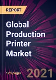 Global Production Printer Market 2021-2025- Product Image