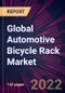 Global Automotive Bicycle Rack Market 2023-2027 - Product Thumbnail Image