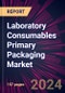 Laboratory Consumables Primary Packaging Market 2024-2028 - Product Image