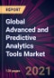 Global Advanced and Predictive Analytics Tools Market 2021-2025 - Product Image