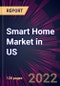 Smart Home Market in US 2022-2026 - Product Thumbnail Image