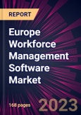 Europe Workforce Management Software Market 2023-2027- Product Image