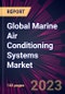 Global Marine Air Conditioning Systems Market 2023-2027 - Product Thumbnail Image