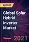 Global Solar Hybrid Inverter Market 2021-2025 - Product Thumbnail Image
