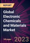 Global Electronic Chemicals and Materials Market 2023-2027- Product Image