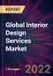Global Interior Design Services Market 2022-2026 - Product Image
