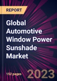 Global Automotive Window Power Sunshade Market 2022-2026- Product Image