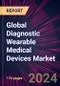 Global Diagnostic Wearable Medical Devices Market 2021-2025 - Product Image