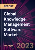 Global Knowledge Management Software Market 2024-2028- Product Image