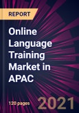Online Language Training Market in APAC 2021-2025- Product Image