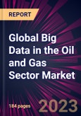 Global Big Data in the Oil and Gas Sector Market 2023-2027- Product Image