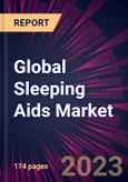 Global Sleeping Aids Market 2023-2027- Product Image