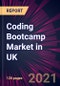 Coding Bootcamp Market in UK 2021-2025 - Product Thumbnail Image