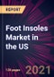 Foot Insoles Market in the US 2021-2025 - Product Thumbnail Image