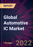 Global Automotive IC Market 2023-2027- Product Image